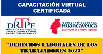 Capacitación online gratis "Derechos laborales de los trabajadores" DRTPE de Huancavelica