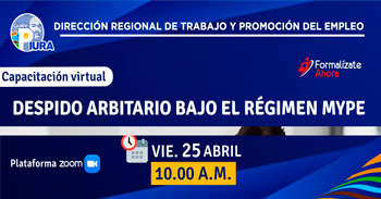  Capacitación online gratis "Despido arbitrario bajo el régimen Mype" de la DRTPE Piura