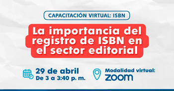 Capacitación  virtual gratis "La importancia del reaistro de ISBN en i el sector editorial" de la BNP