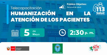  Capacitación virtual  "Humanización en la atención de los pacientes" del MINSA