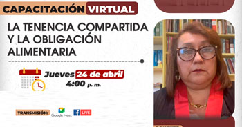 Capacitación online  La Tenencia Compartida y la Obligación Alimentaria  de Corte Superior de Justicia de Huaura