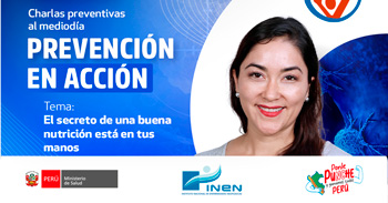 Charla online gratis "El secreto de una buena nutrición está en tus manos"del INEN