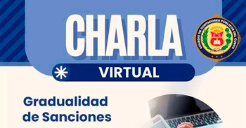  Charla online sobre el "Gradualidad de Sanciones"