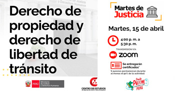 Conferencia online "Derecho de propiedad y derecho de libertad de tránsito" del MINJUSDH