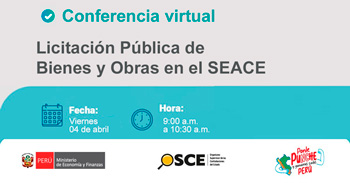 Conferencia online gratis "Licitación Pública de Bienes y Obras en el SEACE" del OSCE