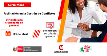 Curso online gratis con certificado  "Facilitación en la Gestión de Conflictos" del MINJUSDH