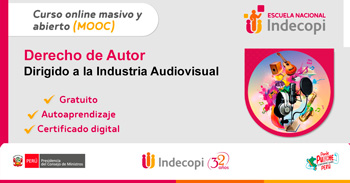  Curso online gratis con certificado sobre "Derecho de Autor dirigido a la Industria Audiovisual"  del INDECOPI