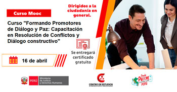 Curso online gratis con certificado "Formando Promotores de Diálogo y Paz" del MINJUSDH