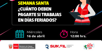 Evento online gratis "¿Cuánto deben pagarte si trabajas en días feriados?"  de la SUNAFIL