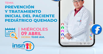 Evento online "Prevención y tratamiento inicial del paciente pediátrico quemado"  del INSNSB