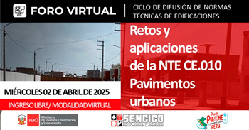 Foro online gratis "Retos y Aplicaciones de la Norma Técnica CE.010 Pavimentos Urbanos" 