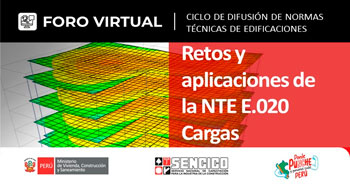 Foro online gratis "Retos y Aplicaciones de la Norma Técnica E.020 Cargas"