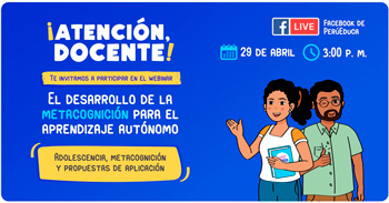 Webinar online gratis "El desarrollo de la metacognición para el aprendizaje automático"  del Minedu