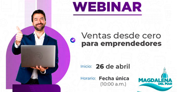 Webinar online gratis "Ventas desde cero para emprendedores" de la Municipalidad de Magdalena del Mar