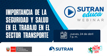Webinar online "Infraestructura vial para un transporte terrestre seguro"  de la SUTRAN