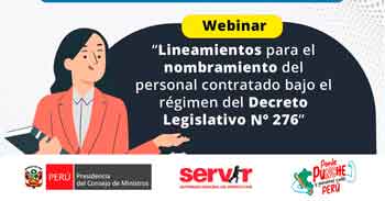 Webinar online Lineamientos para el nombramiento del personal contratado bajo el régimen del D.Leg. 276