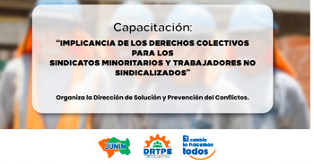  Capacitación Implicancia de los derechos colectivos para los sindicatos minoritarios y trabajadores no sindicalizados