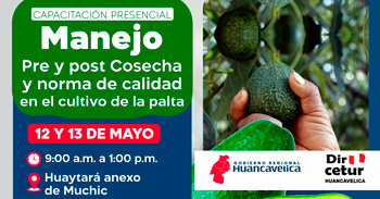  Capacitación presencial "Pre y post Cosecha y norma de calidad en el cultivo de la palta"