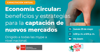 Capacitación online "Economía Circular: Beneficios y Estrategias para la captación de nuevos mercados" 