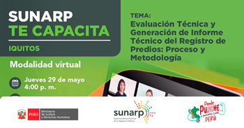  Capacitación virtual Evaluación Técnica y Generación de Informe Técnico del Registro de Predios: Proceso y Metodología