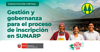 Capacitación online "Gestión y gobernanza para el proceso de inscripción en SUNARP" del PRODUCE