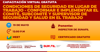  Capacitación online gratis Condiciones de seguridad en el lugar de trabajo de la GRTPE Lambayeque