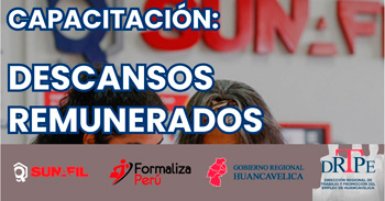  Capacitación online gratis "Descansos remunerados" de la DRTPE Huancavelica