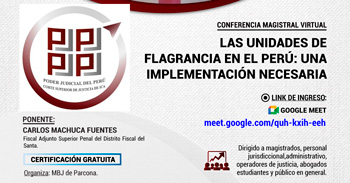  Capacitación online "Las unidades de flagrancia en el perú: una implementación necesaria"