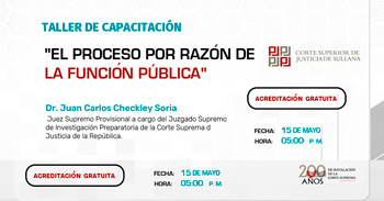  Capacitación online "El Proceso por Razón de la Función Pública" de la Corte Superior de Justicia de Sullana