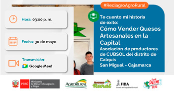  Charla online "Creciendo con Sabor: Cómo Vender Quesos Artesanales en la Capital"  de Agro Rural