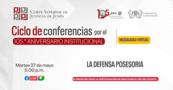  Conferencia online  "La defensa posesoria" de la Corte Superior de Justicia de Junín