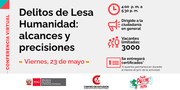 Conferencia online "Delitos de Lesa Humanidad: alcances y precisiones" del MINJUSDH
