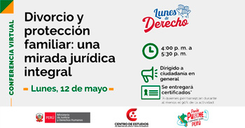  Conferencia online "Divorcio y la protección familiar: Una mirada jurídica integral " del MINJUSDH