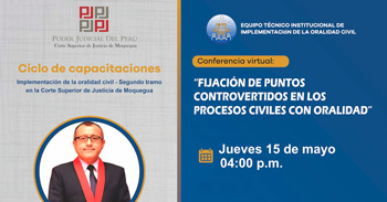  Conferencia virtual  "Fijación de puntos controvertidos en procesos civiles de oralidad" 