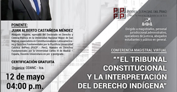  Conferencia online gratis "El tribunal constitucional y la interpretación del derecho indígena"