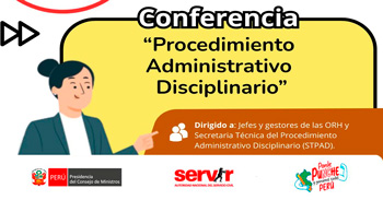 Conferencia online "Procedimiento Administrativo Disciplinario" del Servir Perú