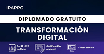  Diplomado online gratis en "Gestión Estratégica de la Confianza y la Transformación Digital" del IPAPPG