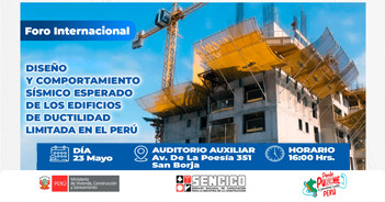  Foro internacional presencial &Diseño y comportamiento sísmico de los edificios de ductibilidad en Pérú" de SENCICO