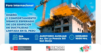Foro presencial "Diseño y comportamiento sísmico esperado en los edificios de ductilidad limitada en el Perú" 