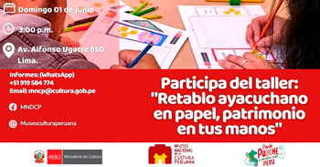 Taller presencial gratis "Retablo ayacuchano en papel, patrimonio en tus manos"  