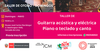  Taller presencial "Guitarra acústica y eléctrica Piano o teclado y canto" del Museo José Carlos Mariátegui