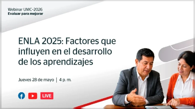  Webinar online gratis - "ENLA 2025: Factores que influyen en el desarrollo de los aprendizajes" MINEDU
