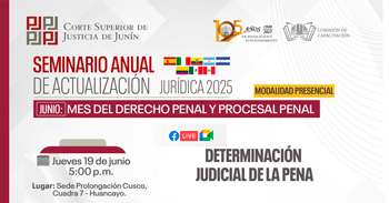  Capacitación online "Determinación Judicial de la pena" de la Pena de la Corte Superior de Justicia de Junín