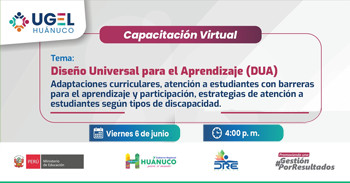 Capacitación online "Diseño Universal para el Aprendizaje (DUA)" UGEL Huánuco