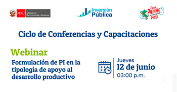  Capacitación virtual: Formulación de PI en la tipología de apoyo al desarrollo productivo de La DGPMI del MEF