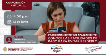  Capacitación online "Fraccionamiento y/o aplazamiento: Conoce las facilidades de pago para evitar perderlo"
