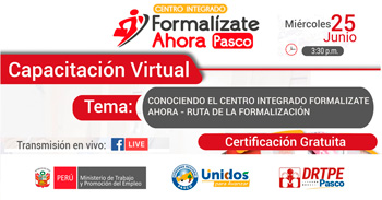  Capacitación online gratis "Conociendo el centro integrado formalizate ahora - ruta de la formalización"