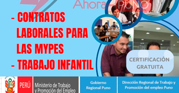  Capacitación online gratis "Contratos Laborales para las MYPEs y Trabajo Infantil" de la DRTPE Puno