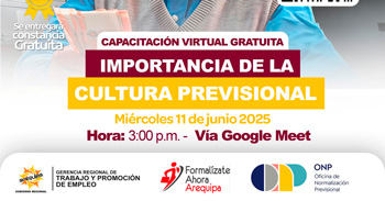  Capacitación online gratis "Importancia de la cultura previsional" de la Gerencia Regional de Trabajo Arequipa