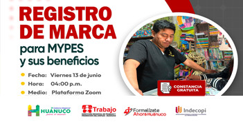  Capacitación online "Registro de Marca para Mypes y sus Beneficios" de la DRTPE Huánuco